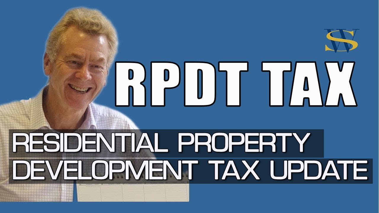 Residential Property Development Tax -  Update [ RPDT ]