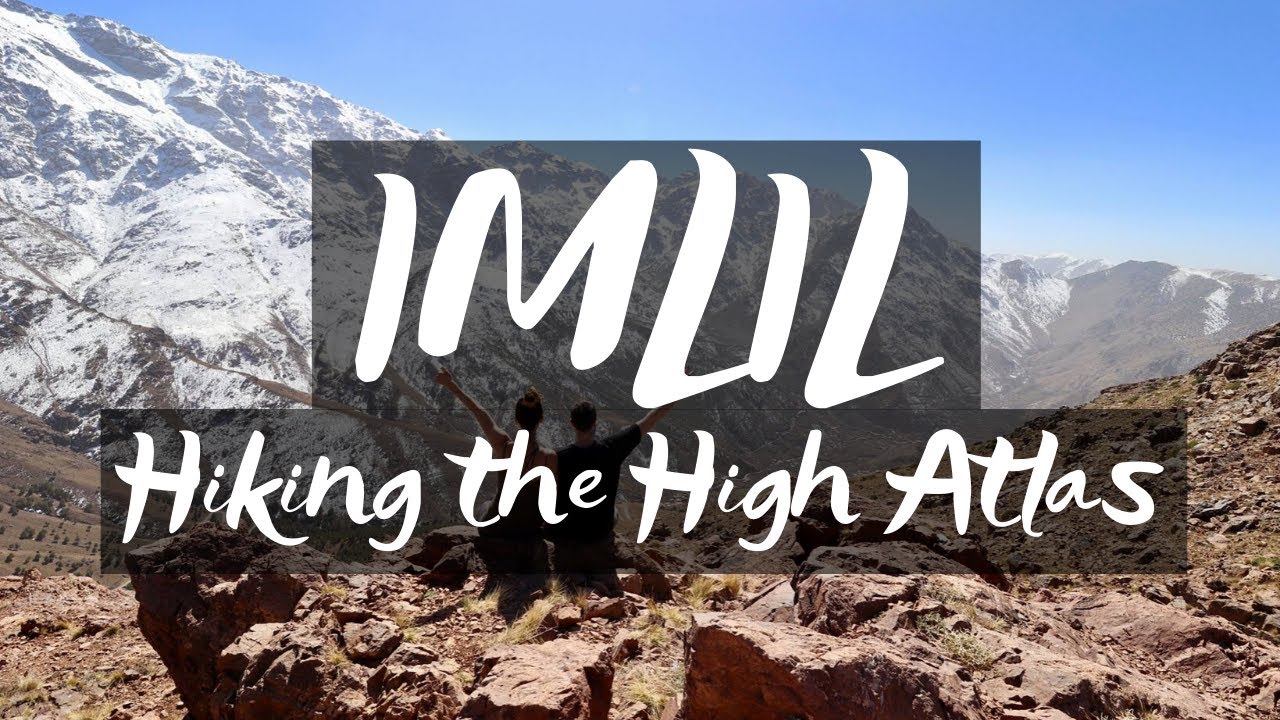 IMLIL: Hiking the High Atlas