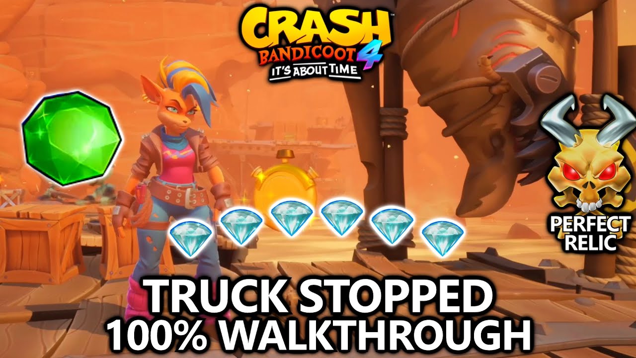 Crash Bandicoot 4 - 100% Walkthrough - Truck Stopped - All Gems Perfect Relic