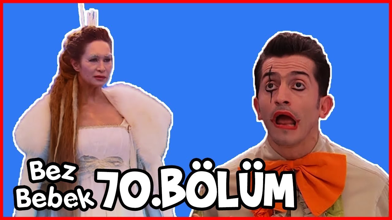 Bez Bebek 70.Bölüm - Full Bölüm - Tek Parça