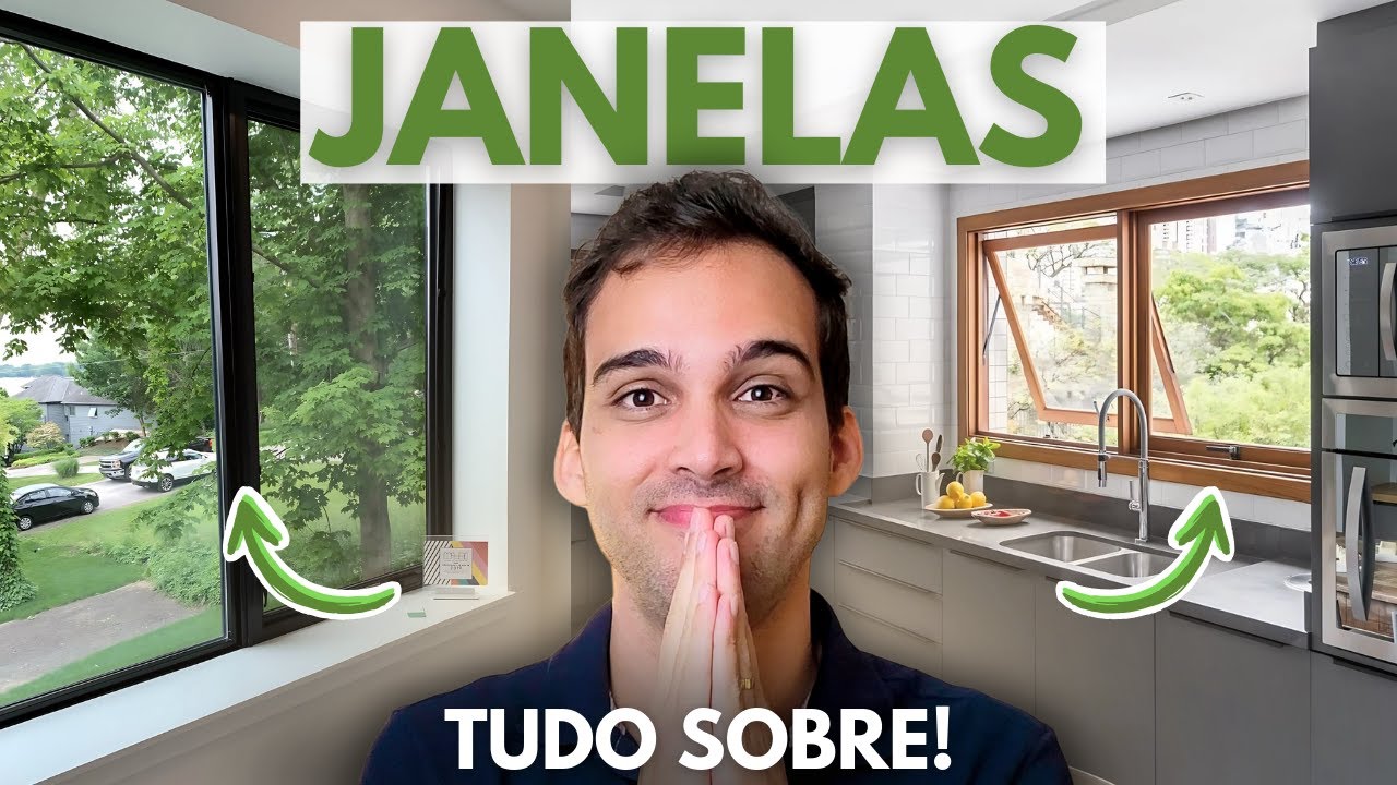 Como escolher JANELAS para sua casa — Materiais, Aberturas, Vidros e o que NINGUÉM te conta