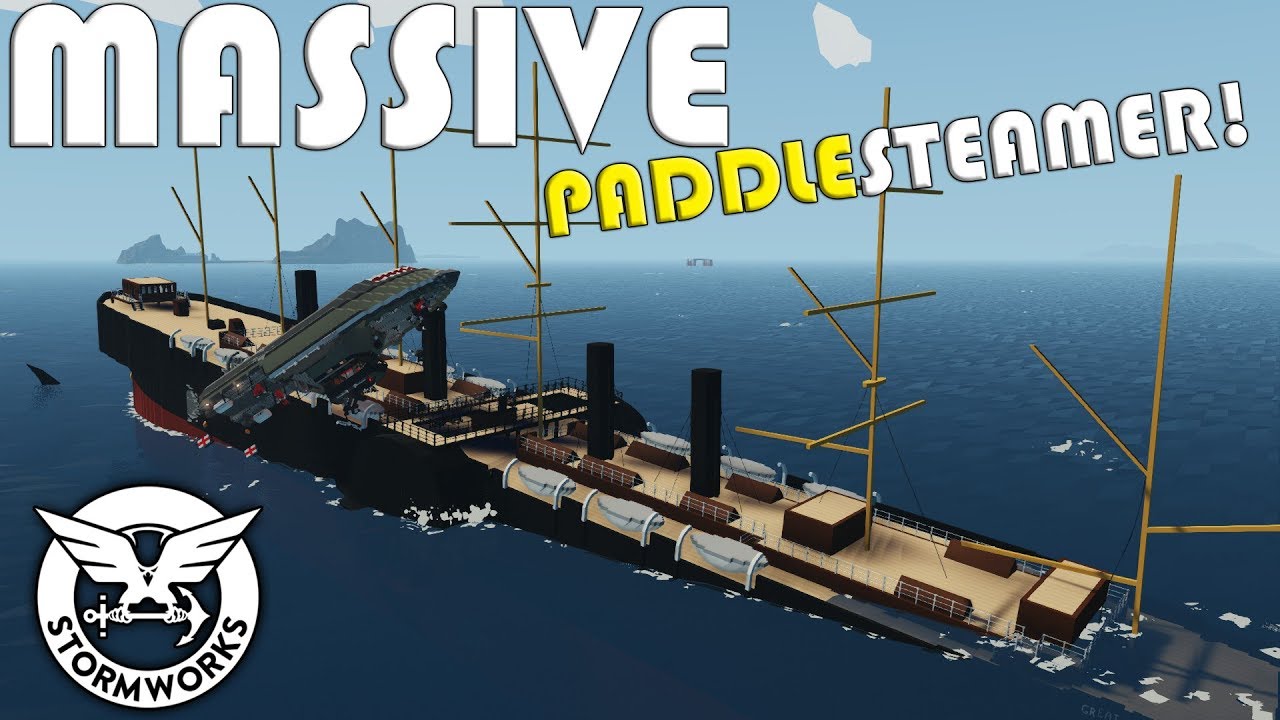 Attempting To Sail A Massive Steamer!  -  Stormworks Gameplay  -  SS Great Eastern