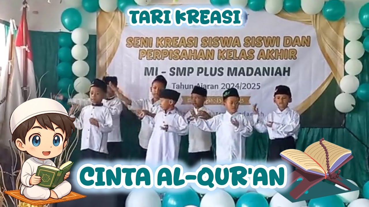 CINTA AL-QUR'AN | TARI KREASI ANAK ISLAMI