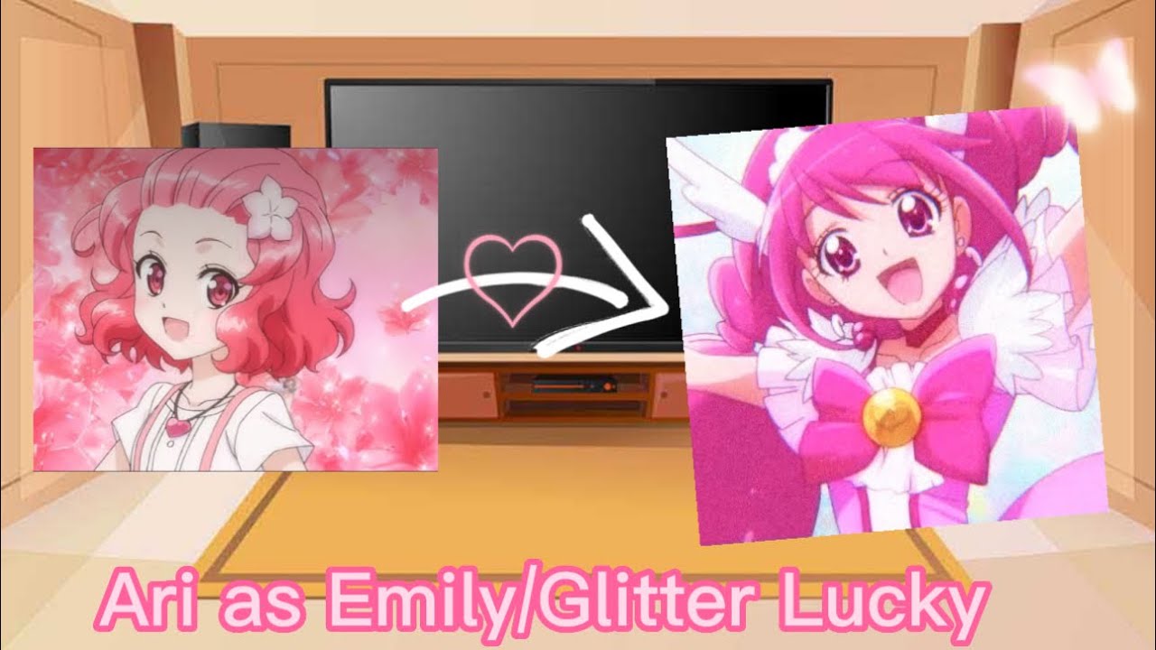 Flowering Heart react to Ari as Emily from Glitter Force ll Original ll