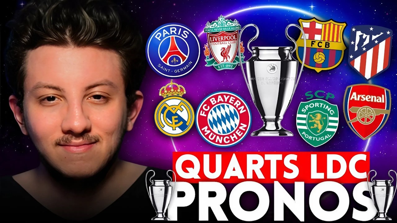 🏆 Mes PRONOS des 1/4 de LDC... IL FAUT DIRE LES TERMES