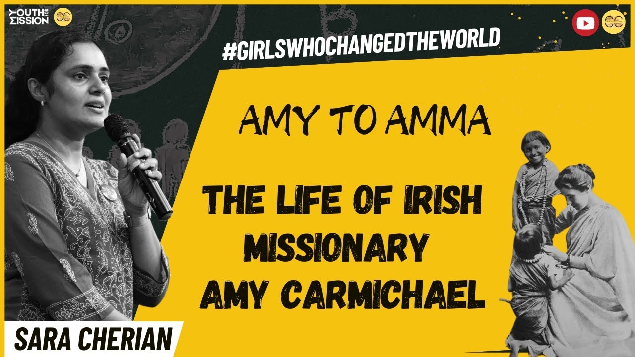 'Amy to Amma' I The Life of Irish Missionary Amy Carmichael I Sara Cherian | Missionary story - 1