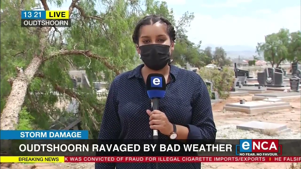 Oudtshoorn ravaged by bad weather