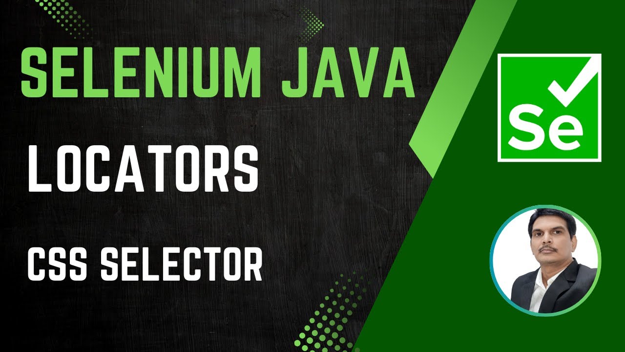 Session 23 - Selenium with Java | Locators - CSS Selector