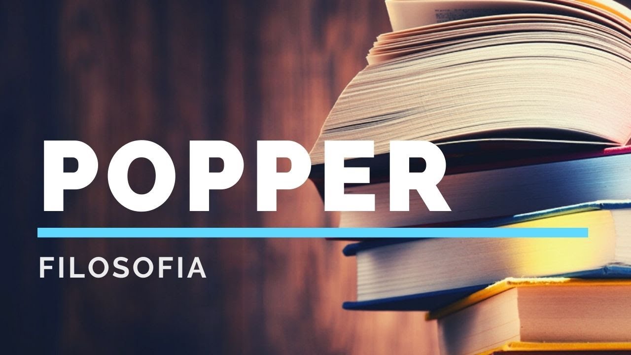 KARL POPPER: vita, opere, filosofia