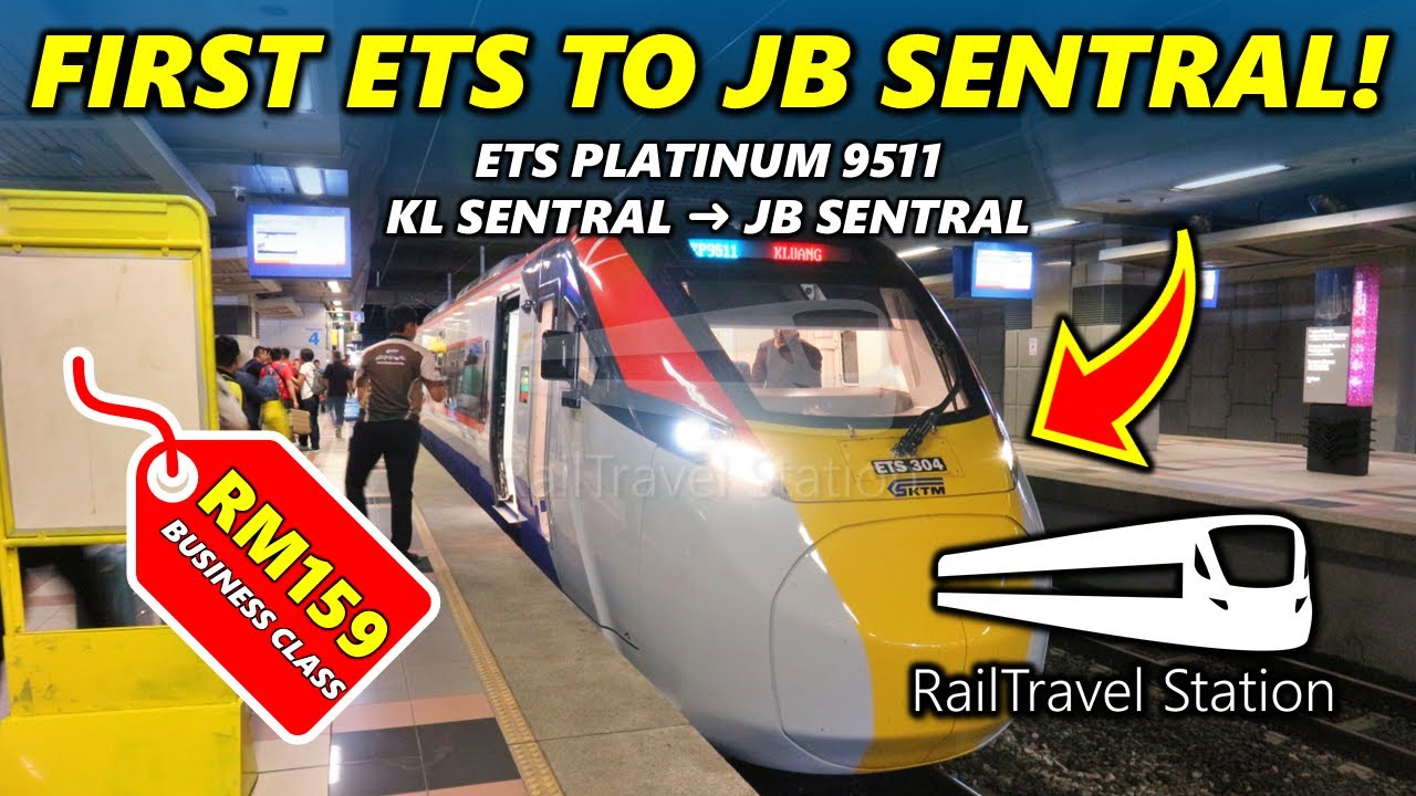 FIRST ETS3 TRAIN TO JB SENTRAL! 🇲🇾🚆 KTM ETS Platinum 9511dn KL Sentral → JB Sentral