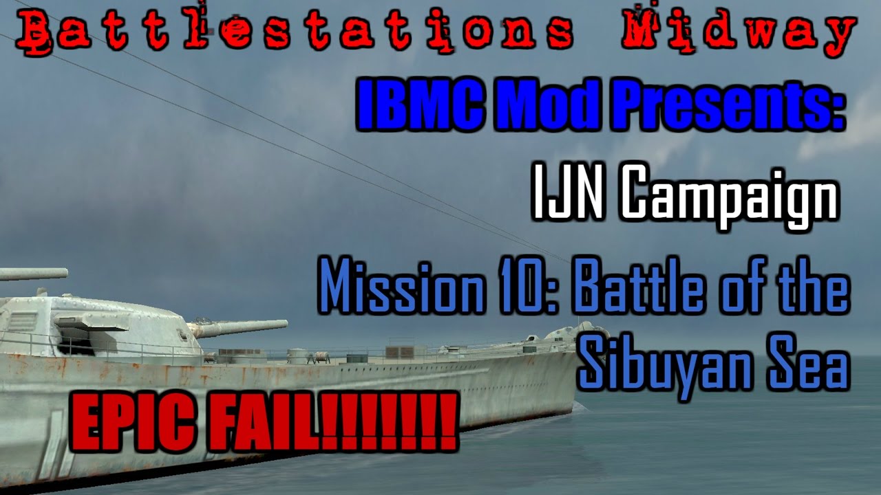 Battlestations Midway: IJN Campaign 10 - Battle of the Sibuyan Sea