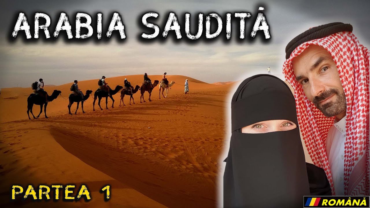 Ce NE-AU INTERZIS sa facem in ARABIA SAUDITA?