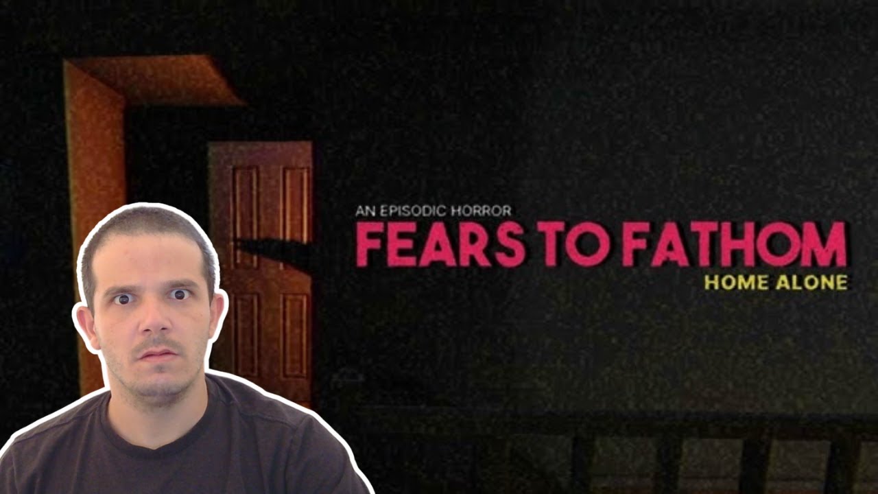 Fears to Fathom - Home Alone