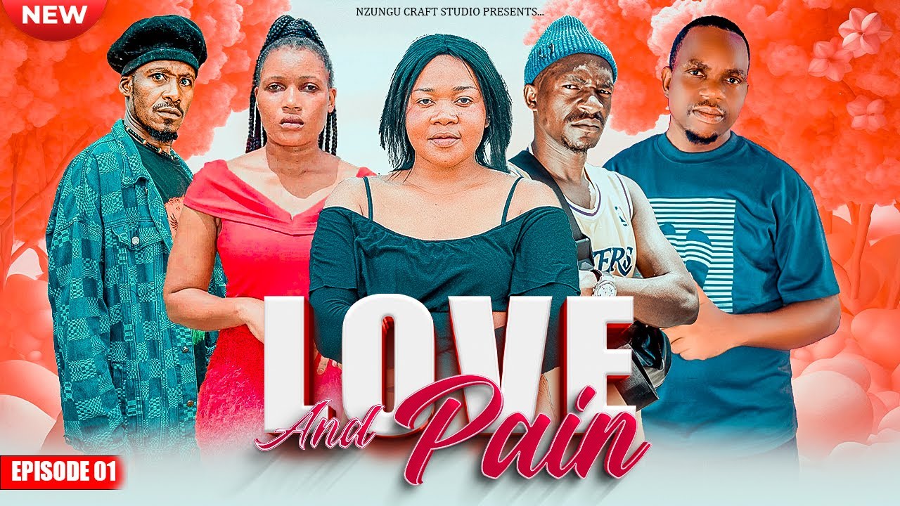 LOVE AND PAIN | FULL EPISODE 1 💕💕 #kiparabrand #love #panjuan