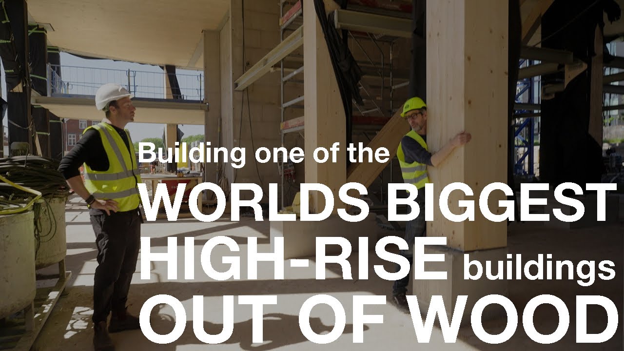Reconstructing architecture: Making one of the world’s highest sustainable buildings using wood