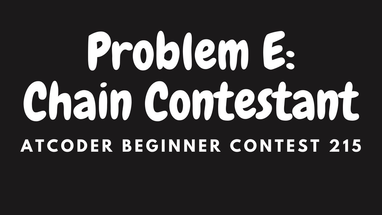 [Bitmask Dynamic Programming] ABC 215: Problem E - Chain Contestant