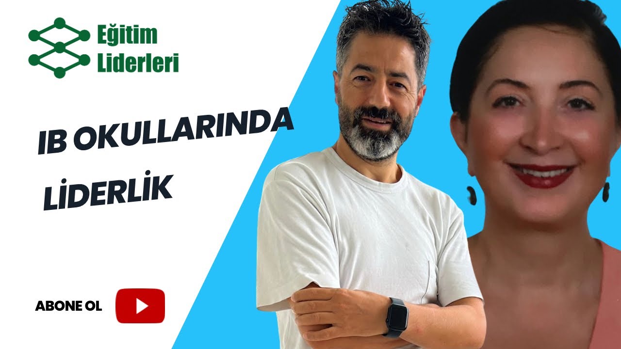 IB Okullarında Liderlik l Hülya SALT