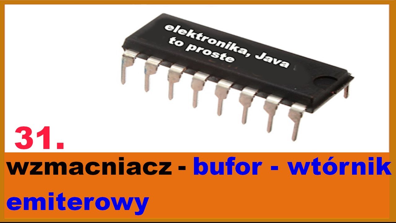 31. Wzmacniacz - tranzystor - bufor
