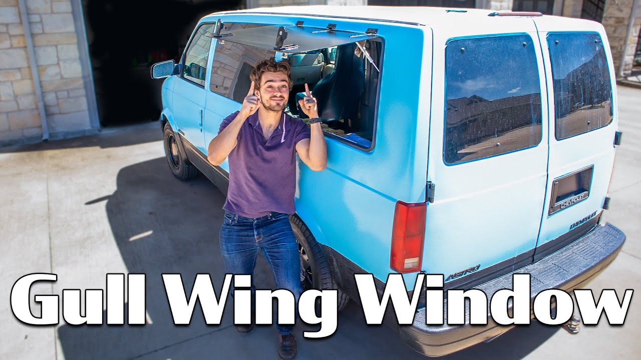 DIY Gull Wing Window on ANY CAR/VAN | Astro Van gets a MUCH needed upgraded
