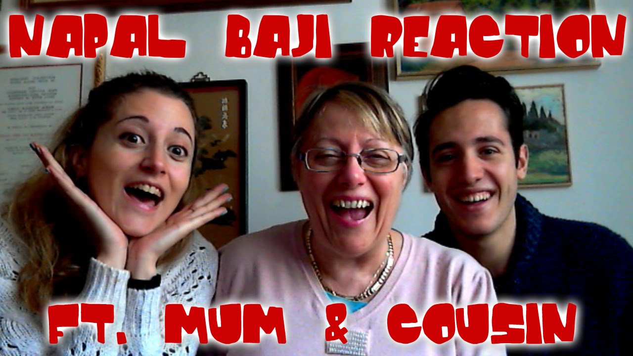 PSY NAPAL BAJI | MV REACTION FT. MOM & COUSIN