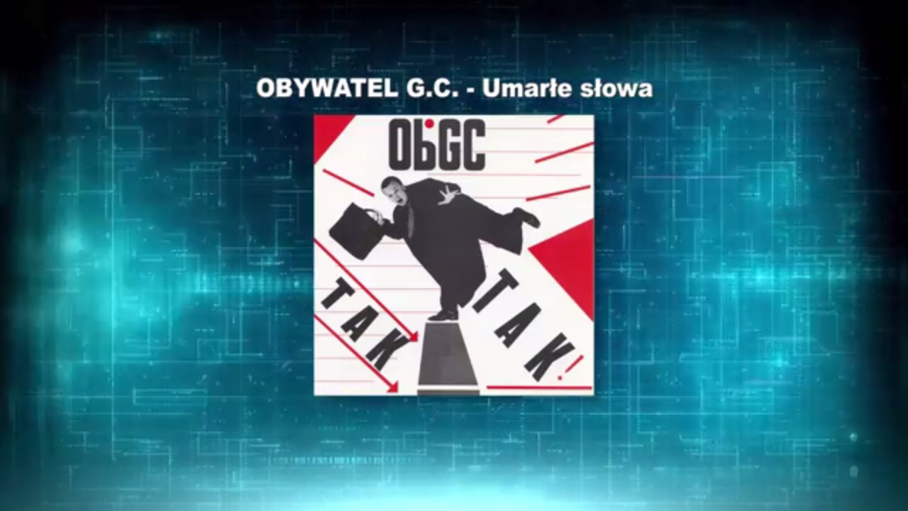 Obywatel G.C. - Umarłe słowa