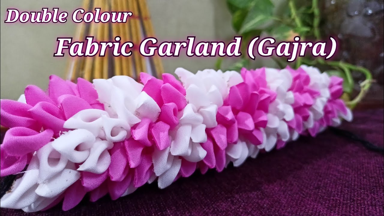 Blouse Piece Garland Design | Double Colour ಹೂವಿನ ದಿಂಡು | Fabric (Cloth) Garland/Gajra | Bridal Veni