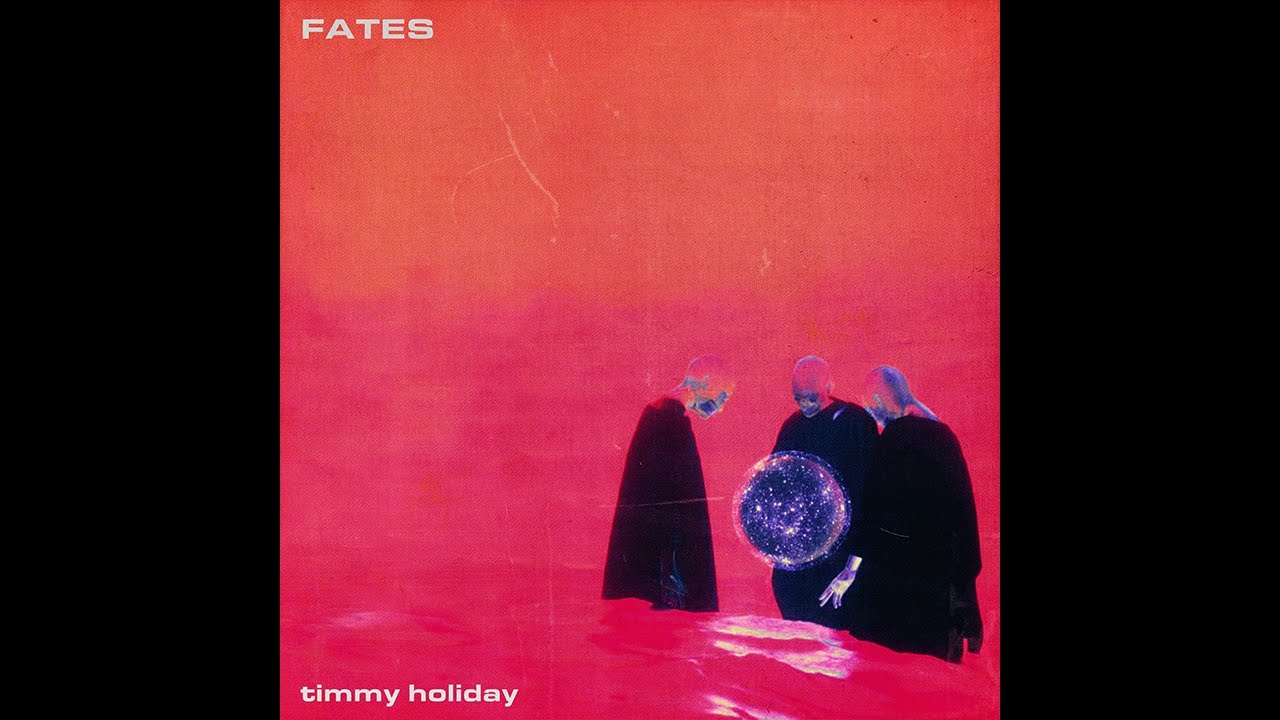 timmy holiday // fates
