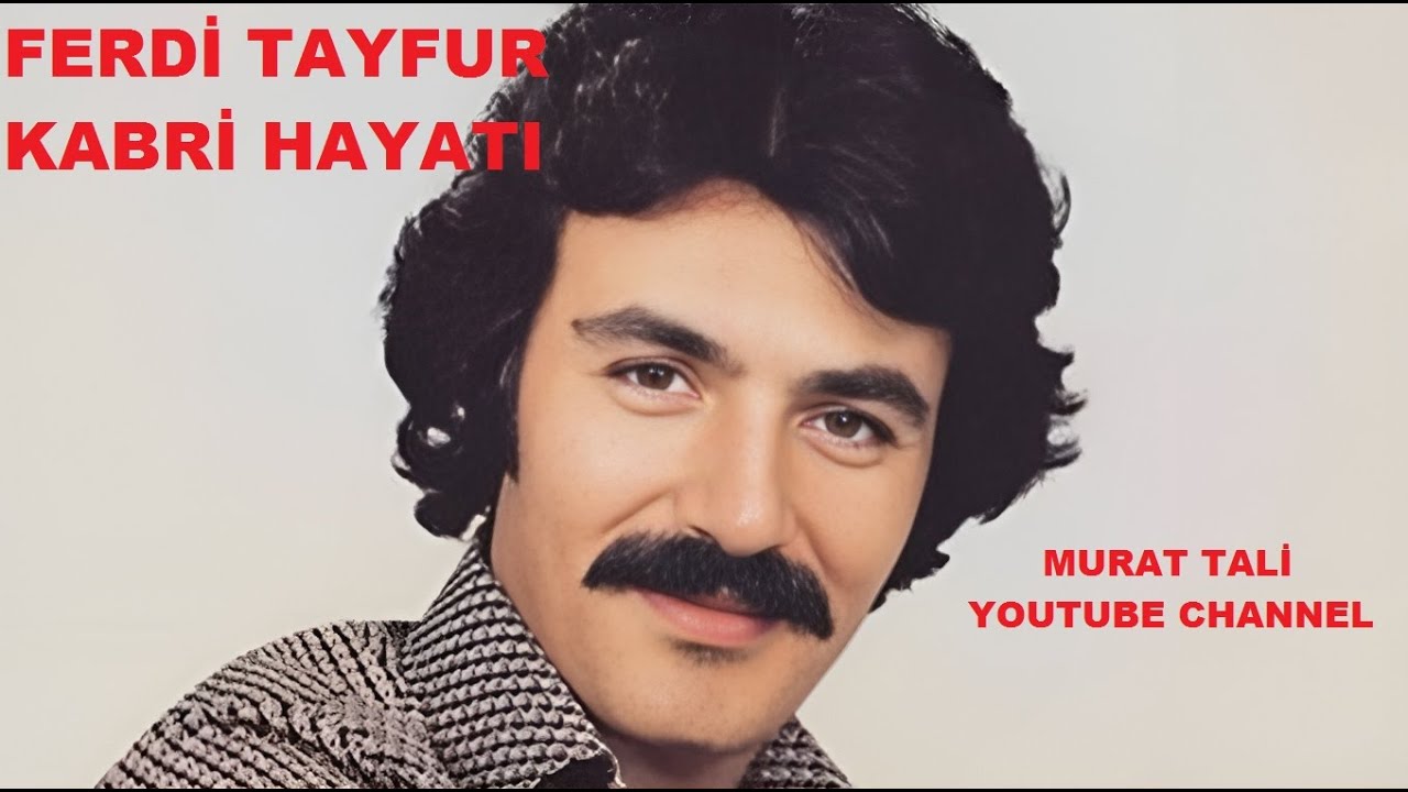 FERDİ TAYFUR KABRİ HAYATI (ANNESİNİN ÜSTÜNE DEFNEDİLDİ) YENİKÖY MEZARLIĞI 5.ADA İSTANBUL