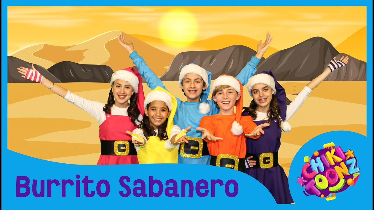 Burrito Sabanero | Chiki Toonz | M&uacute;sica Infantil  #crian&ccedil;as #kidsvideo #musicaparani&ntilde;os