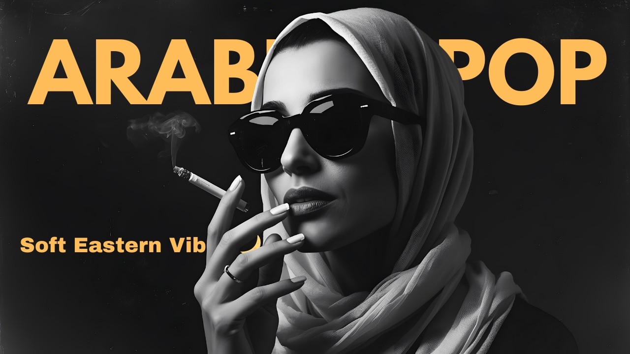Arabian Pop Noir 🌙 | Smooth Chill Arabic Pop Mood