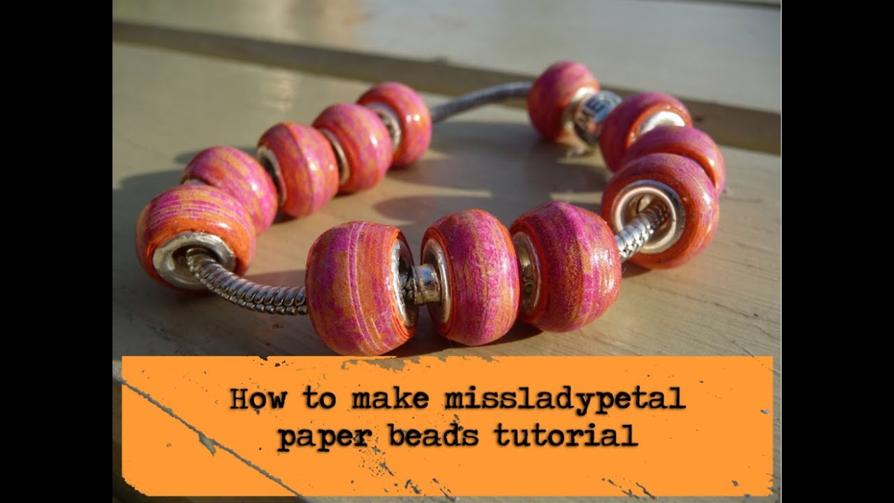Missladypetal paper bead for jewellery tututorial