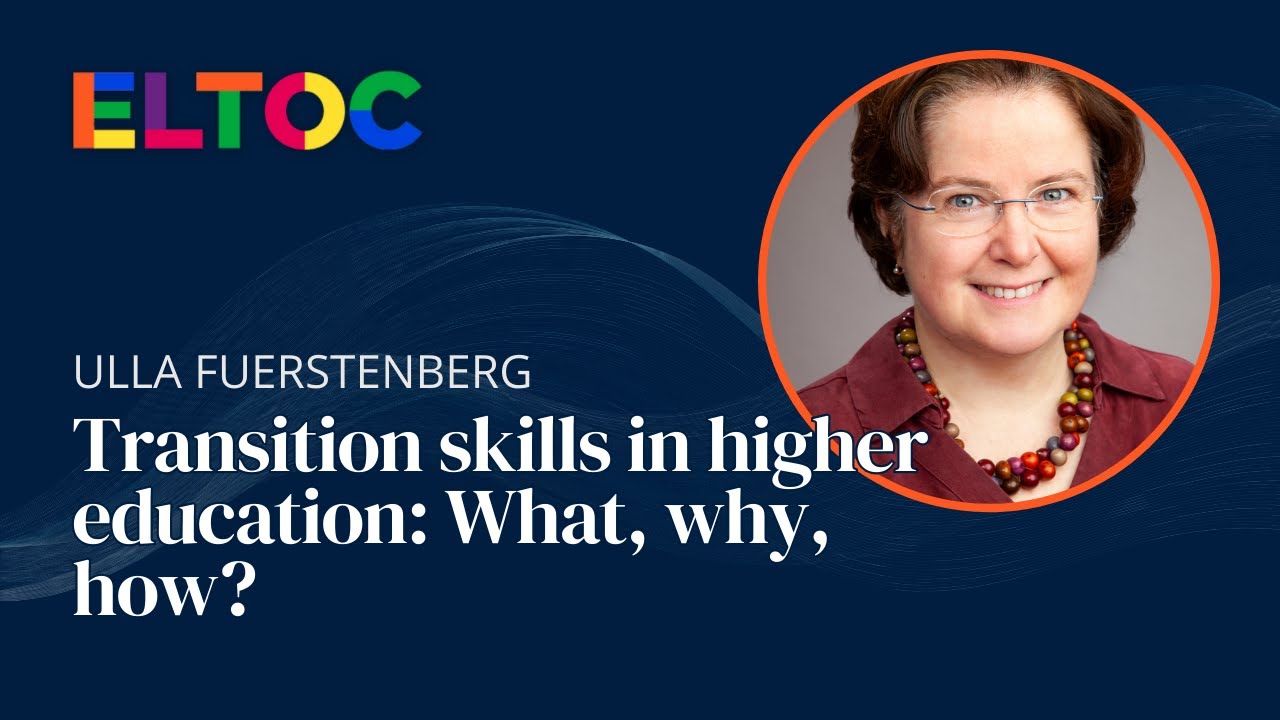 Transition skills in higher education: What, why, how?  | Ulla Fürstenberg