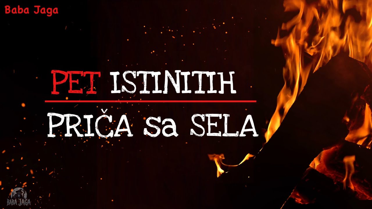 5 ISTINITIH PRIČA SA SELA - SRPSKE MISTERIJE (Kompilacija)