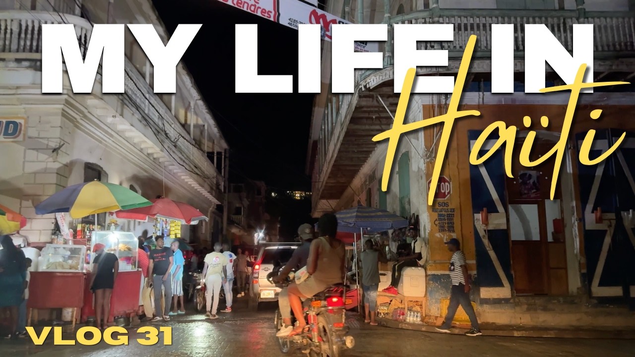 Haiti Vlog 32 | A Night Out in Cap-Haitien (Okap)