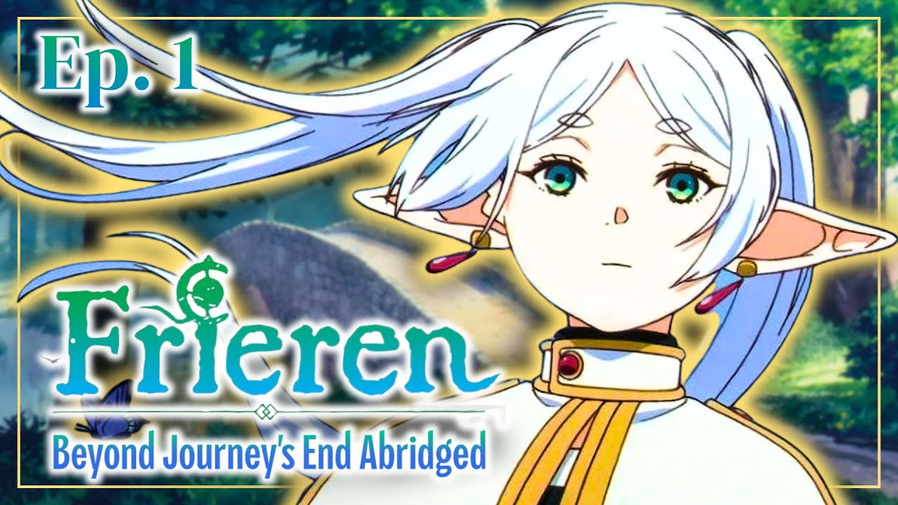 Frieren: Beyond Journey's End Abridged - Episode 1