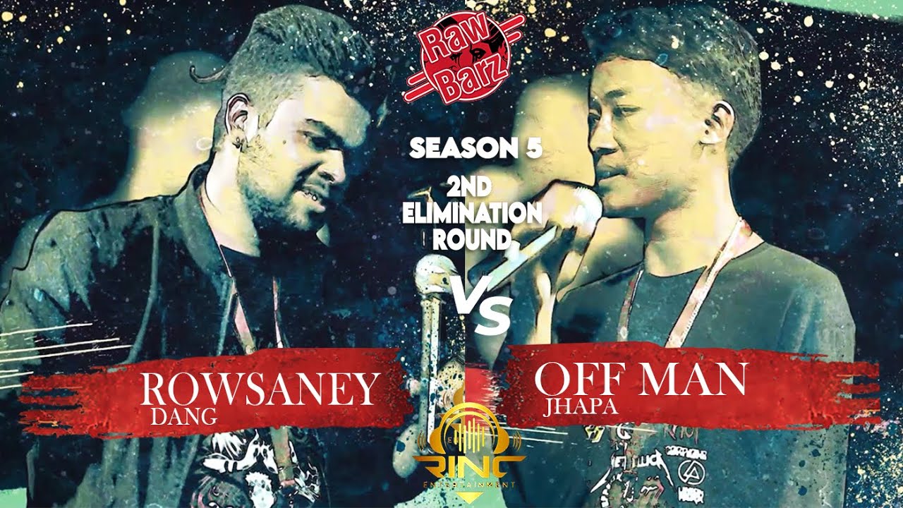 RawBarz Rinc Battle -Rowsaney VS Off Man 2nd Elimination Round