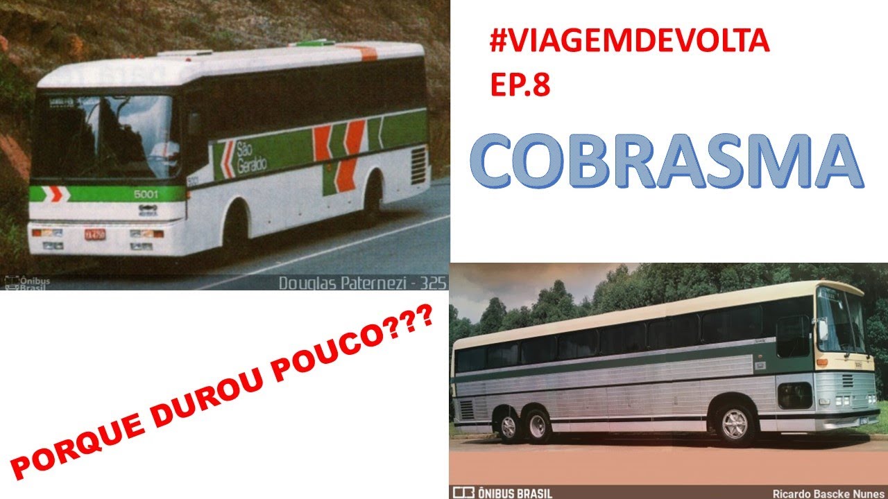 CARROCERIAS COBRASMA, HIST&Oacute;RIA CURTA, POR&Eacute;M MARCANTE NA IND&Uacute;STRIA DE &Ocirc;NIBUS BRASILEIRA.