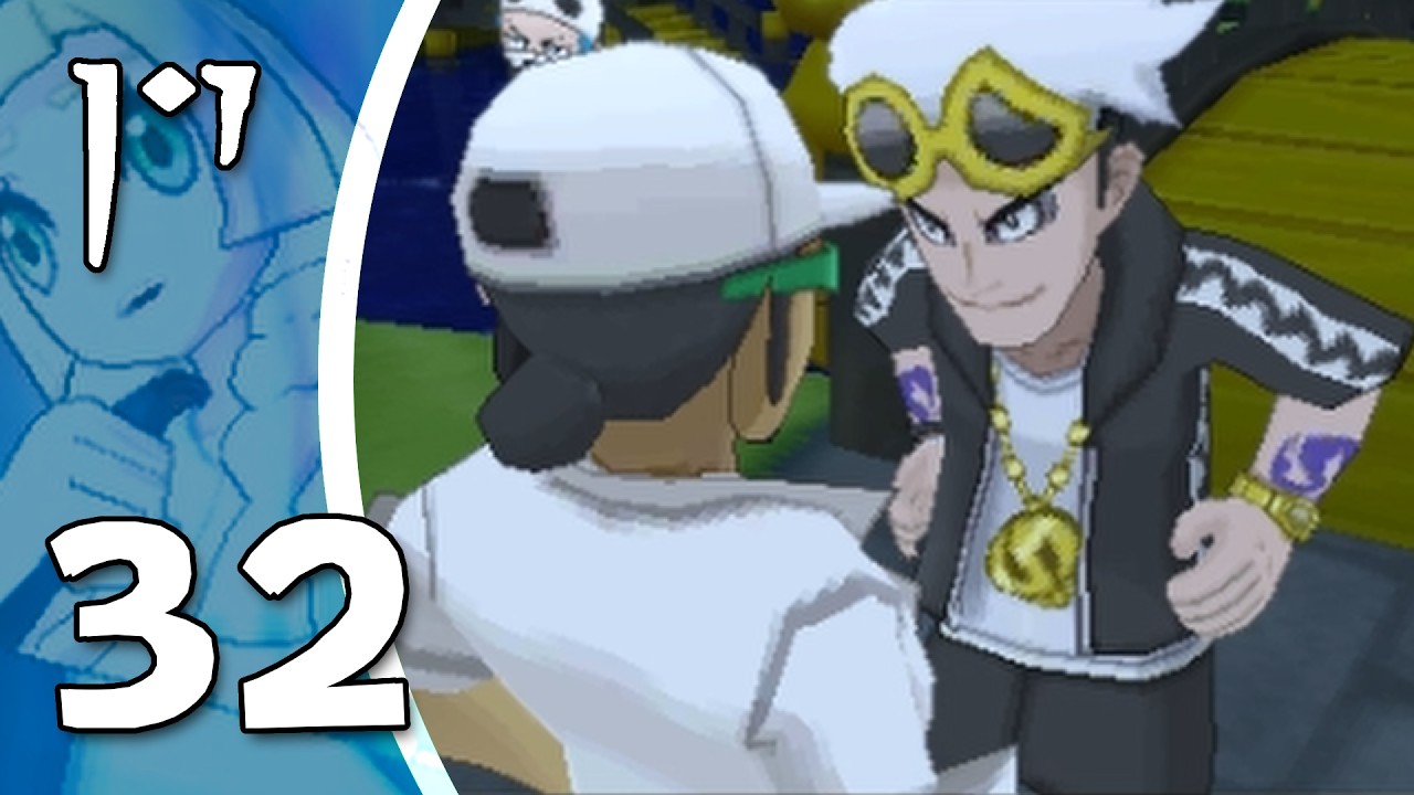 Pokémon Ultra Moon - Part 32 - Hardest Guy Around