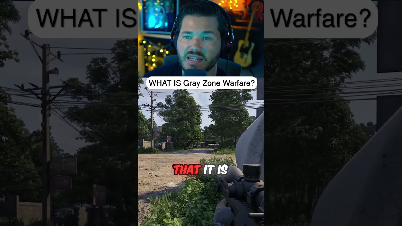 WHAT IS Gray Zone Warfare?