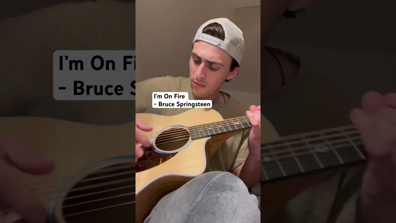I’m On Fire - Bruce Springsteen 
