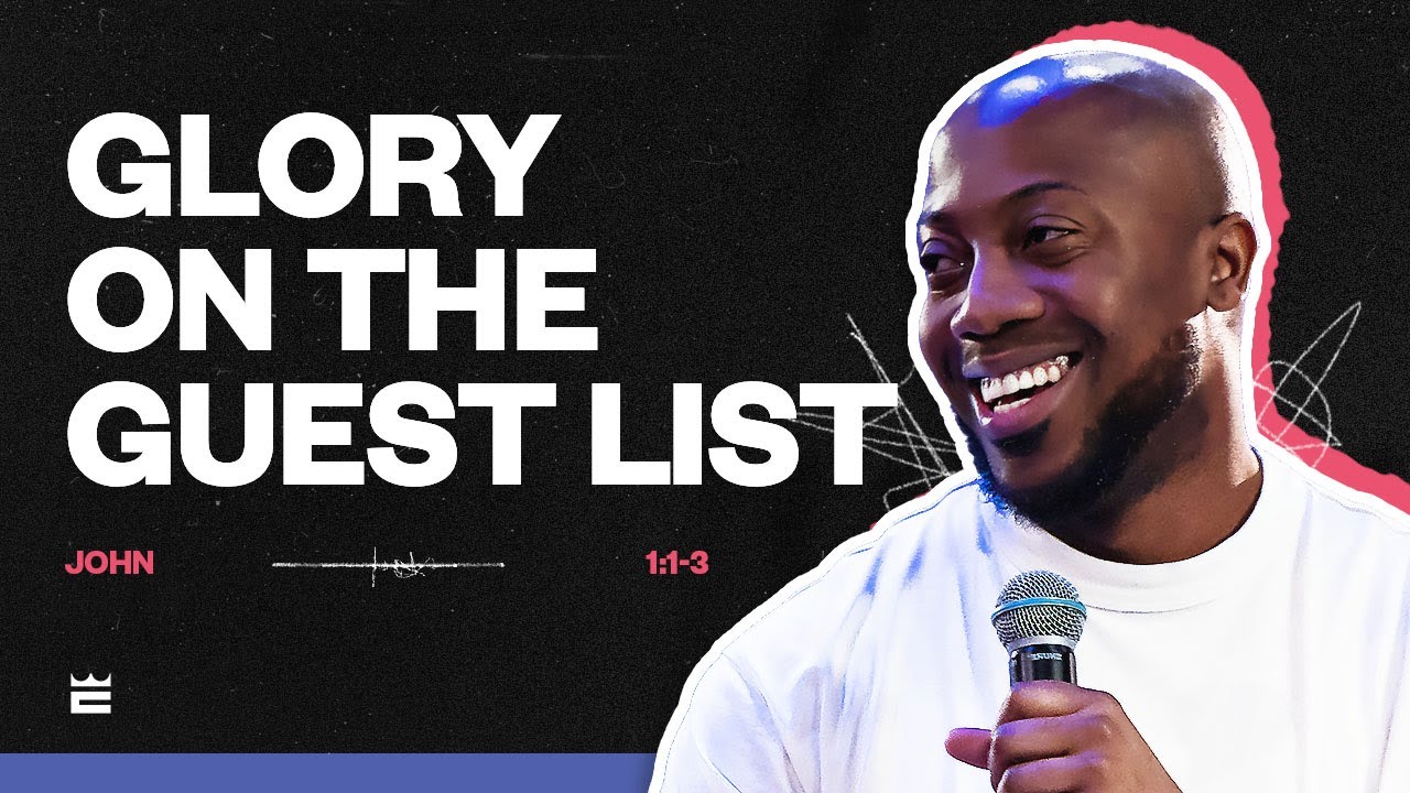 Glory on the Guest List — Pastor Ayinde Samuel | John 1:1–3, John 1:14–17, John 2:1–11 (NASB 2020)