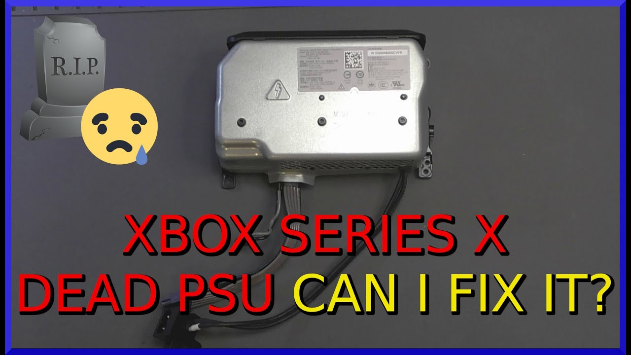 Can I Fix It?  DEAD Xbox Series X Power Supply.  No 12v output