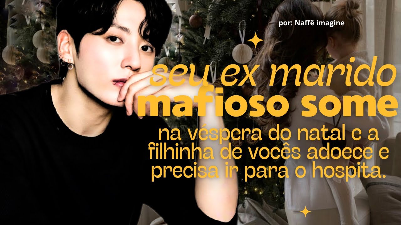 Imagine Jungkook — Seu ex marido some na véspera do natal e a filhinha de vocês adoece.