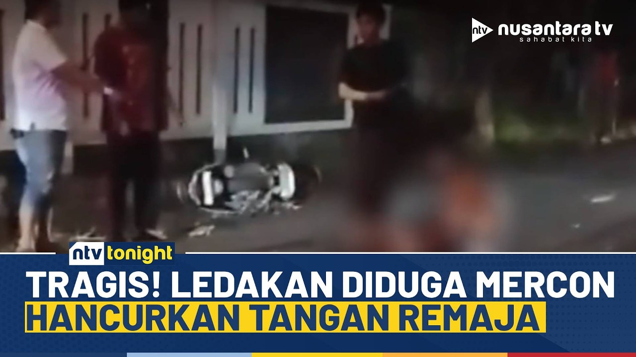 [LIVE] Petasan Berujung Petaka! Remaja Kehilangan Tangan Kiri | NTV TONIGHT