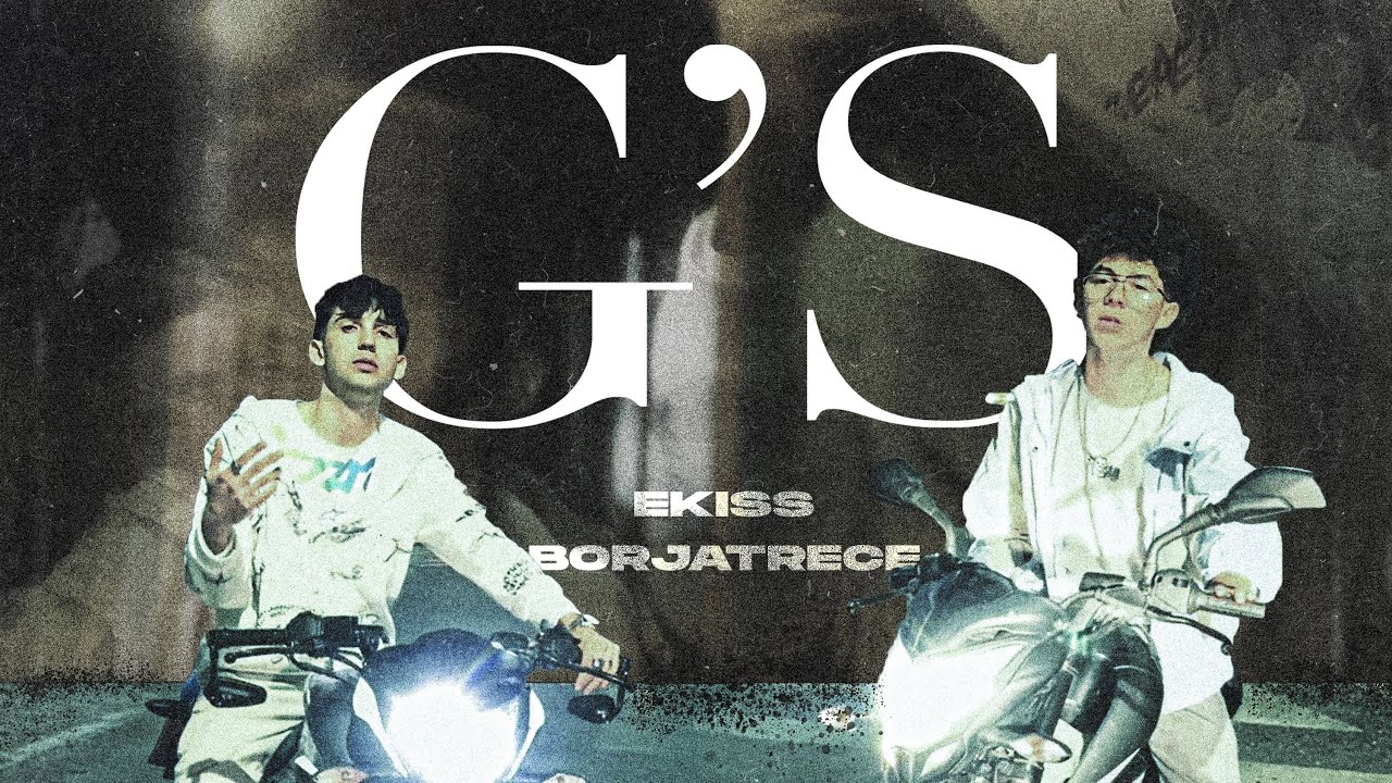 Ekiss & Borja Trece - G's (Video Oficial)