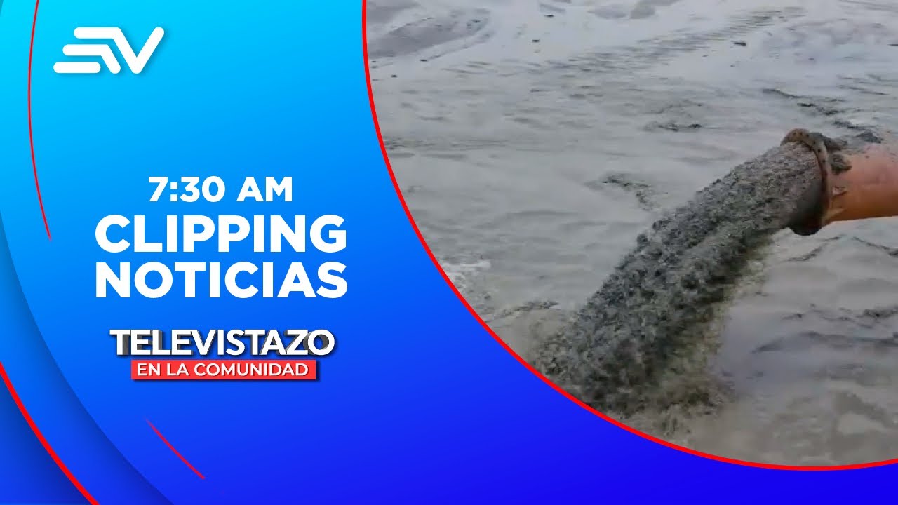 La compañía encargada del dragado del Río Guayas podría perder su contrato | Televistazo | Ecuavisa