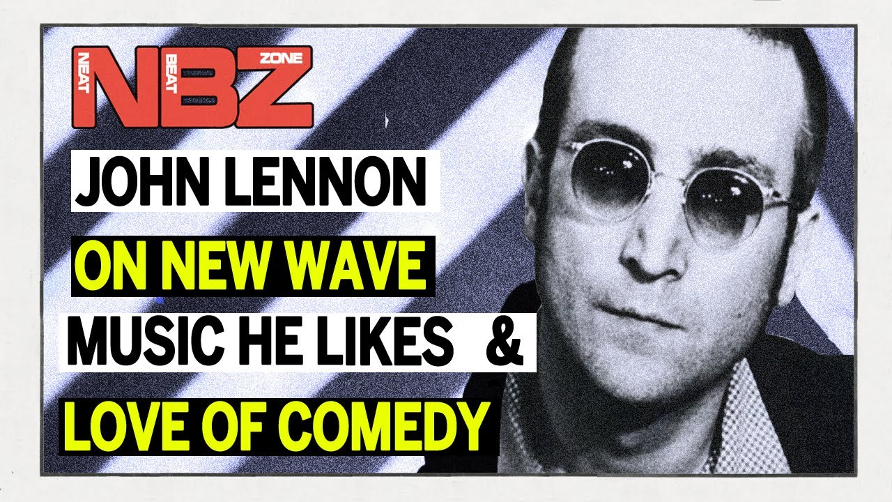 John Lennon On Music He Likes, New Wave & Wanting To Be A Comedian
