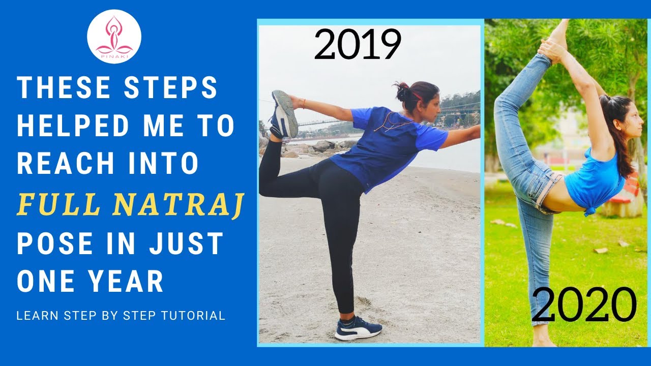 How to do Full Natarajasana | Step By Step Tutorial | Beginner to Advance