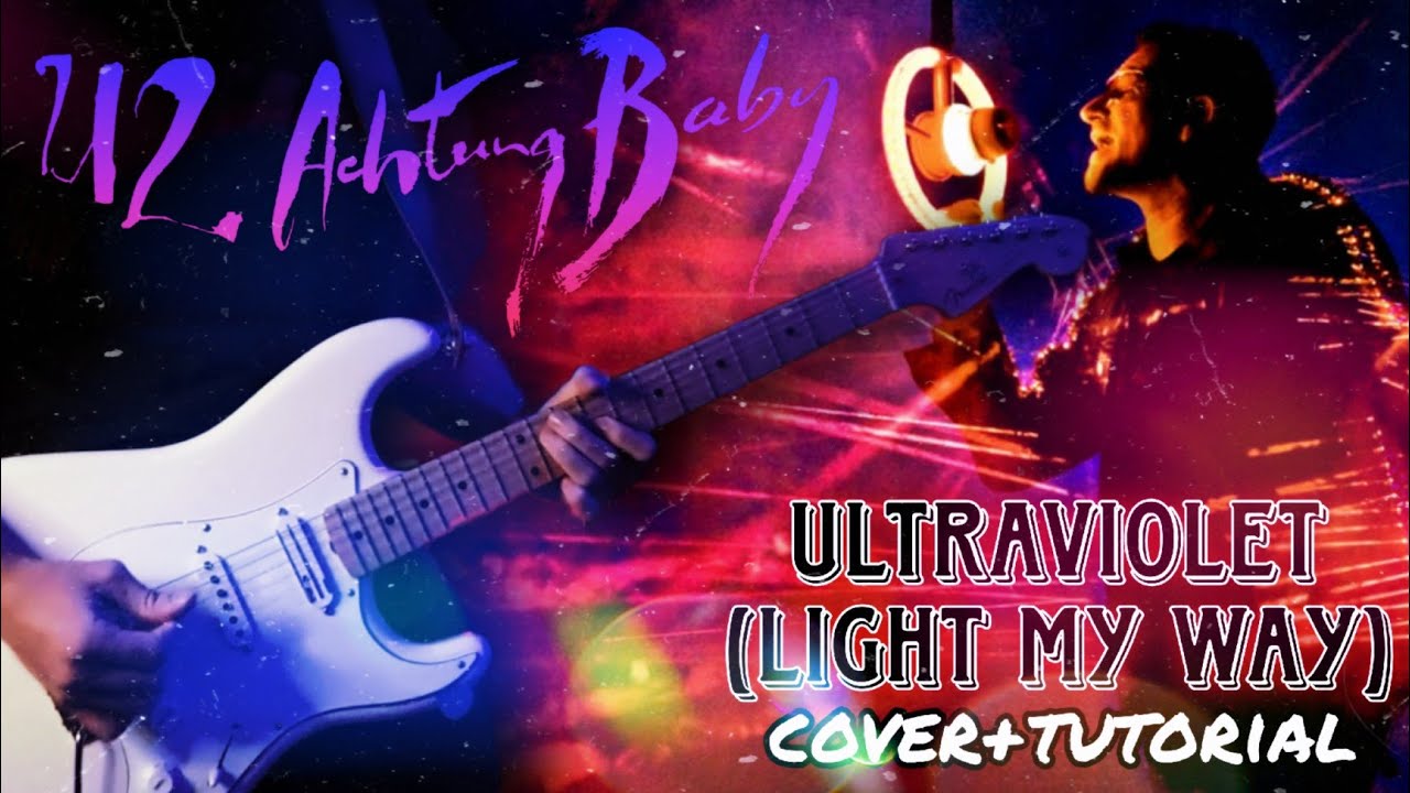 U2 - Ultraviolet (Light My Way) 360° (Guitar Cover + Tutorial) Free Backing Track Line 6 Helix U2:UV