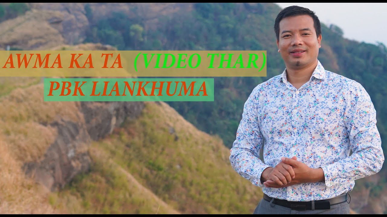 PBK Liankhuma   Awma ka ta  (New  Music Video) 2024